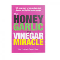 Honey Garlic and Vinegar Miracle Book